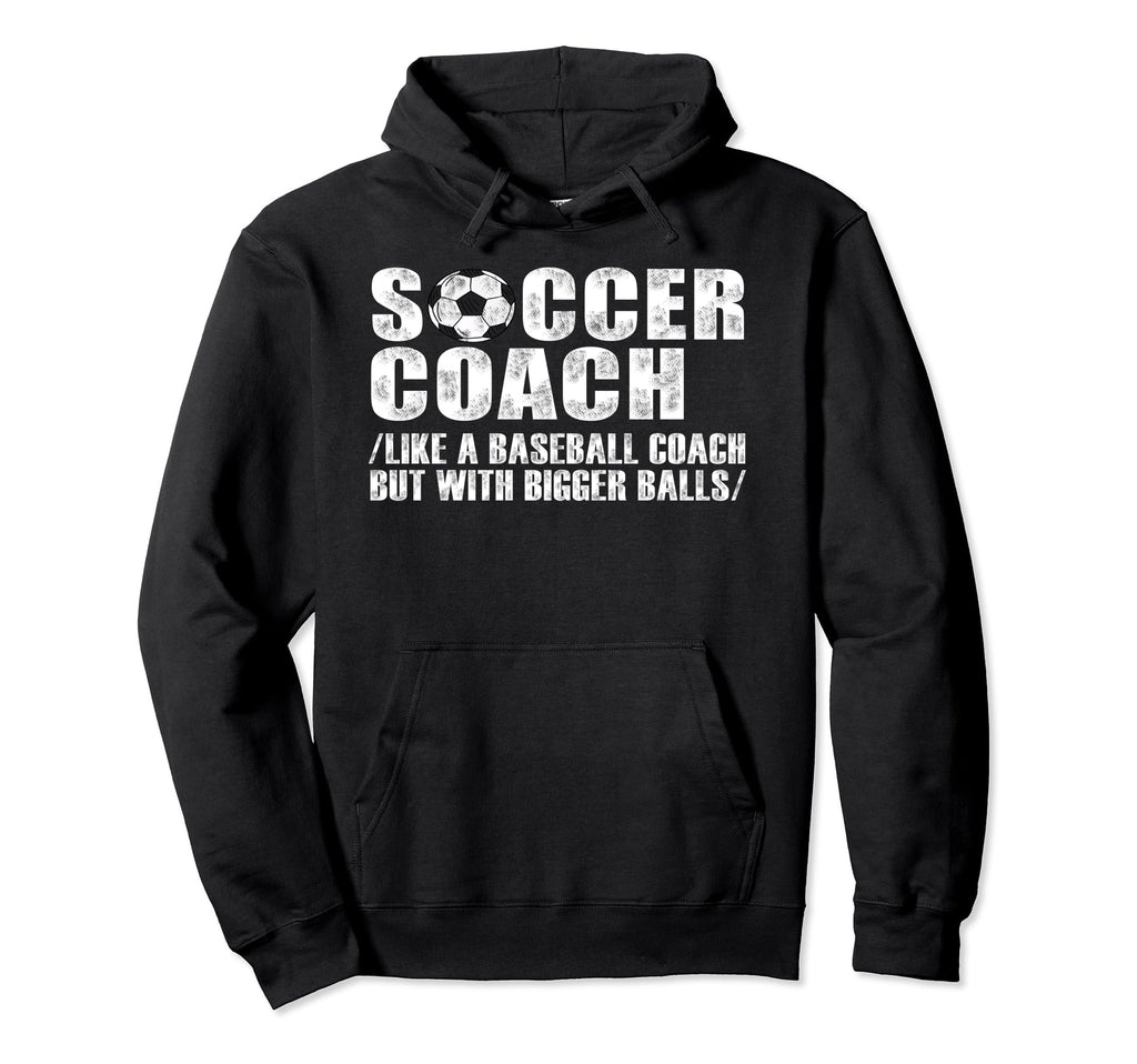 Soccer Coach Like Baseball Coach But Hoodie - Trendy Graphic for Adults