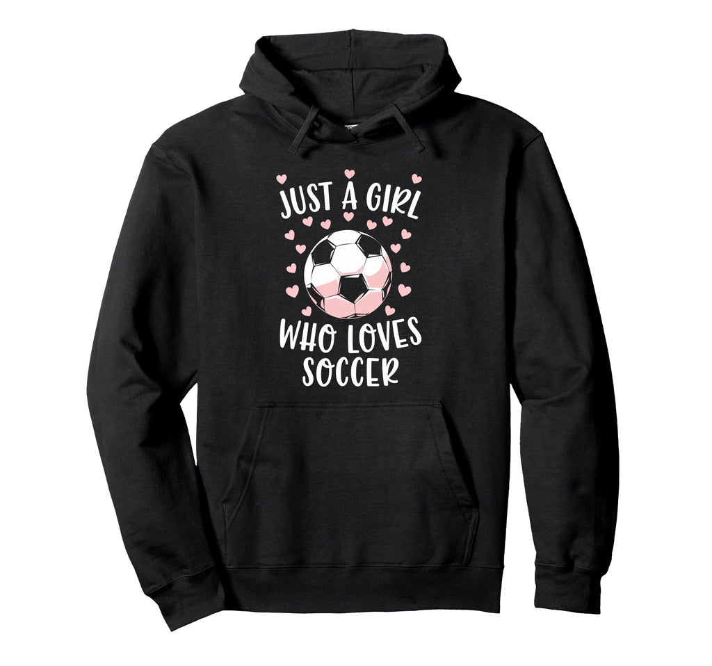 Just Soccer Love Soccer Player Fan Hoodie - Fun Novelty Design Unisex