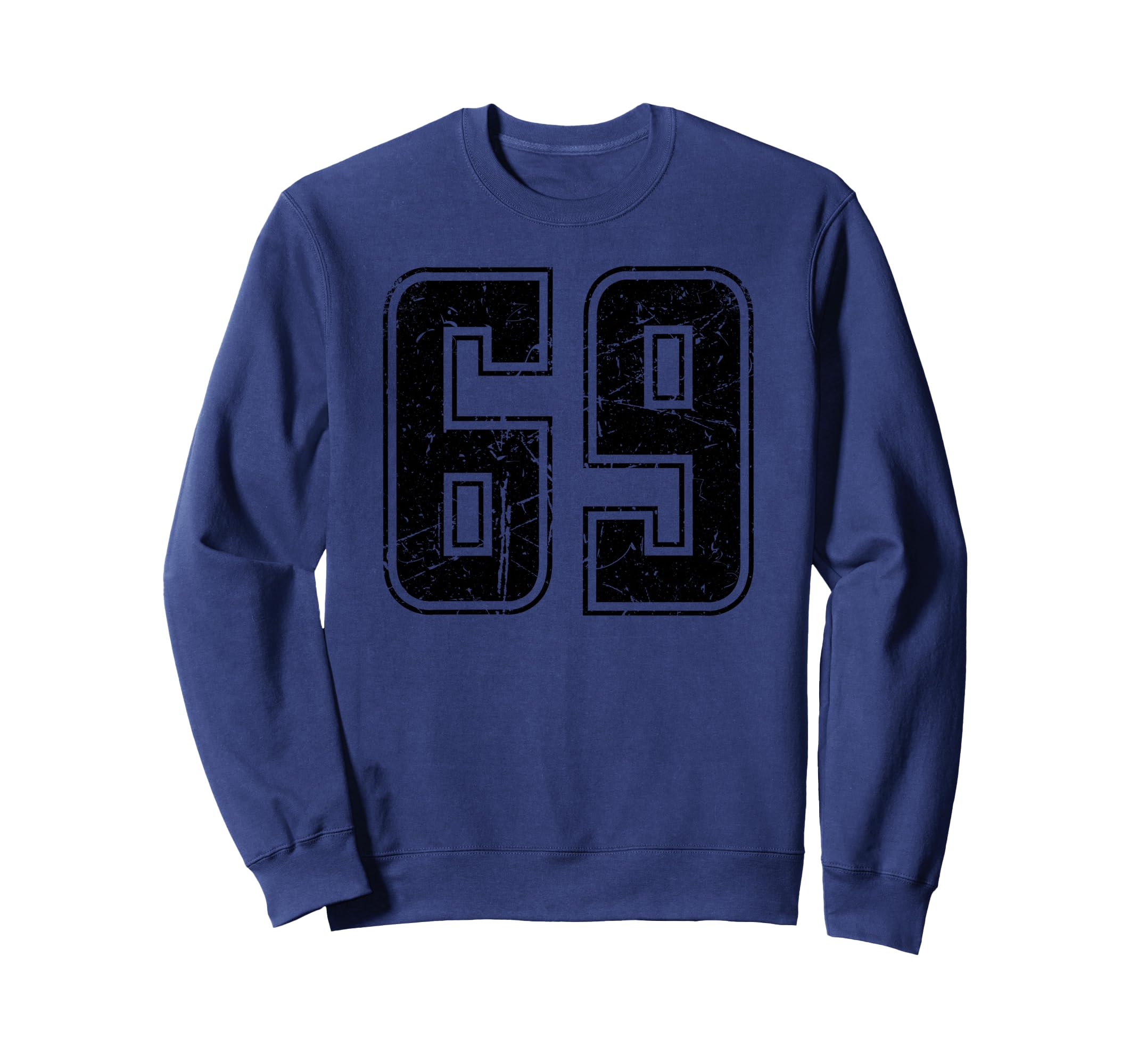 Number 69 Distressed Grunge Jersey Team Sweatshirt - Trendy Graphic Unisex