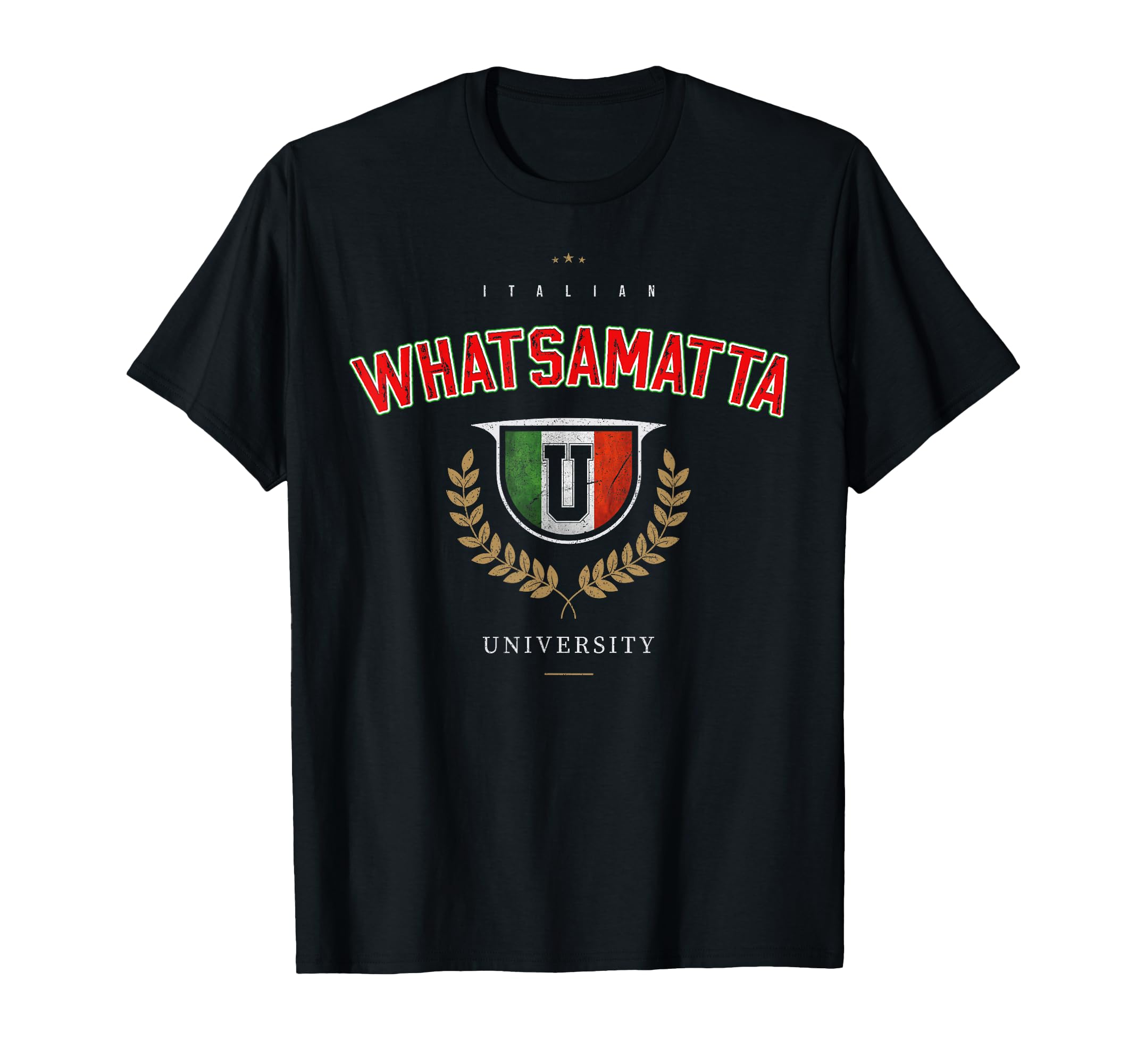 Italian Whatsamatta U University T-Shirt - Casual Everyday Wear Unisex