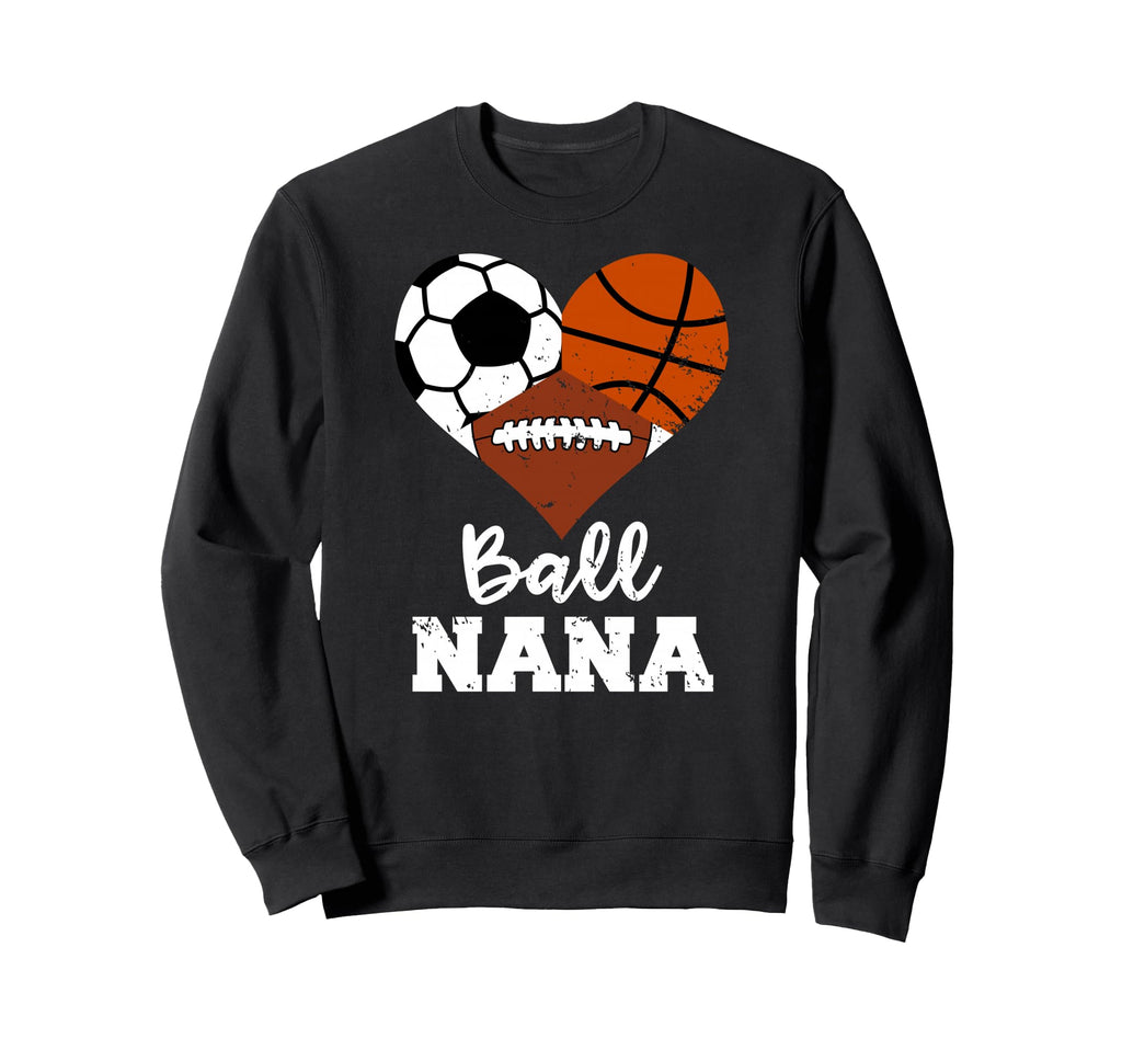 Ball Nana Funny Soccer Sweatshirt - Aesthetic Graphic for Adults