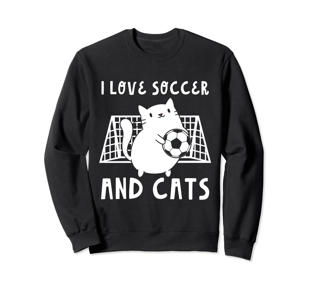 I Love Soccer And Cats Funny Sweatshirt - Custom Art Print for Adults