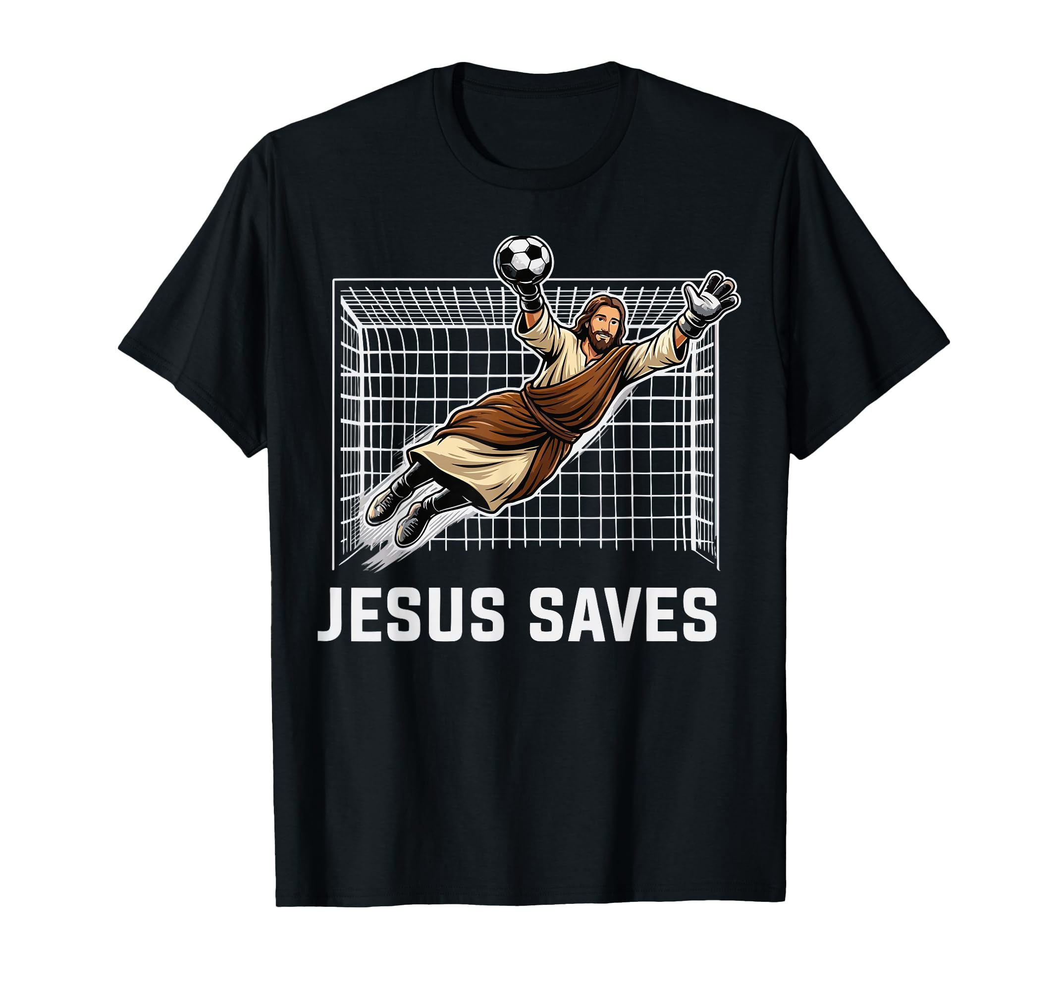 Funny Jesus Saves Goalkeeper T-Shirt - Casual Everyday Wear Unisex