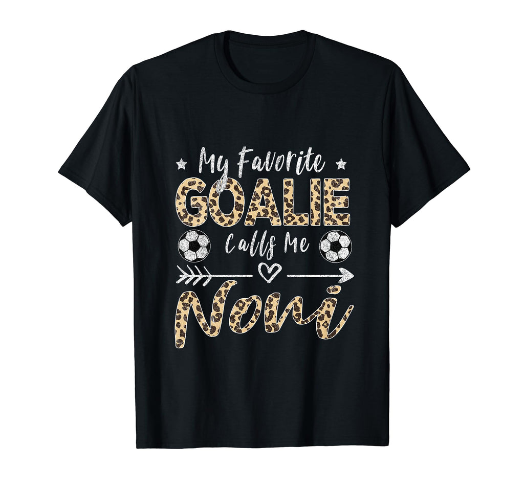 My Favorite Goalie Calls Me Noni T-Shirt - Aesthetic Graphic Men Women
