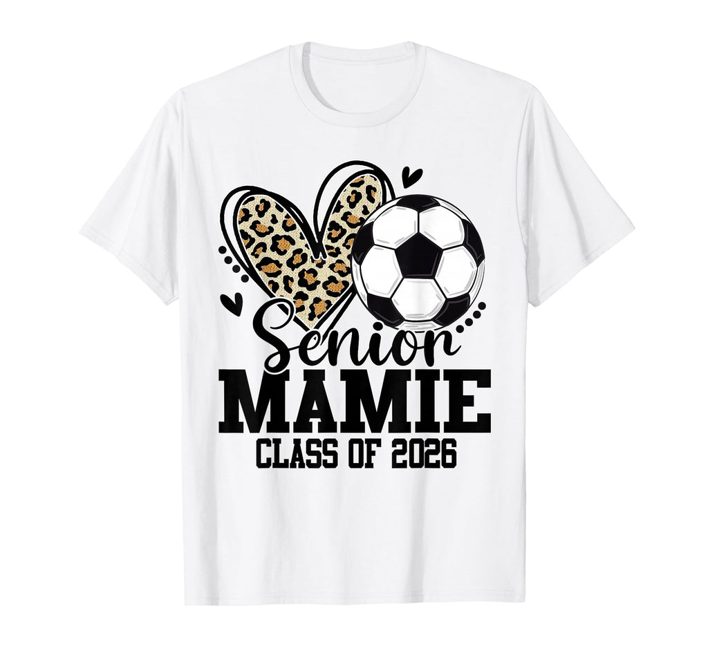 Senior Mamie Class 2026 Soccer Leopard T-Shirt - Unique Graphic for Adults