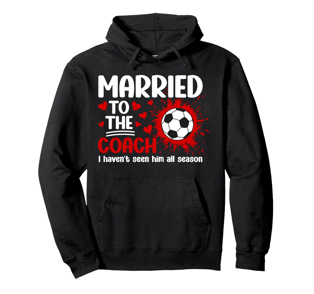 Married To Coach Soccer Coach Wife Hoodie - Aesthetic Graphic Men Women