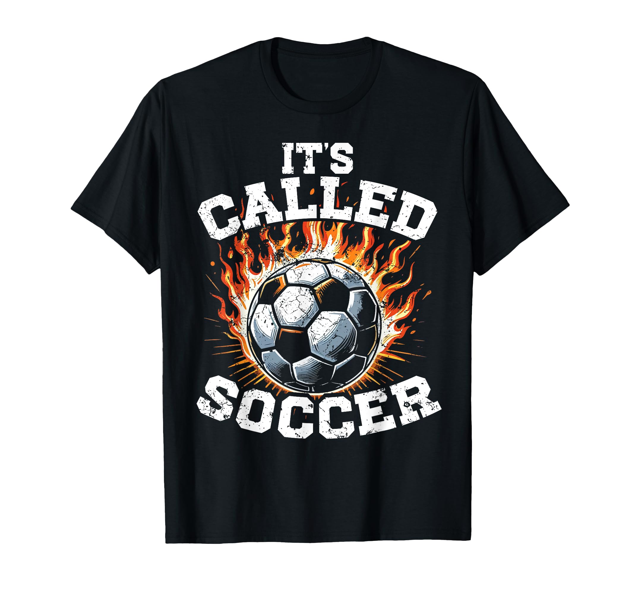 Its Called Soccer Game Kick Ball Fire T-Shirt - Minimalist Print Men Women