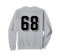 Number 68 Backside 80S 90S Team Sweatshirt - Casual Everyday Wear Unisex
