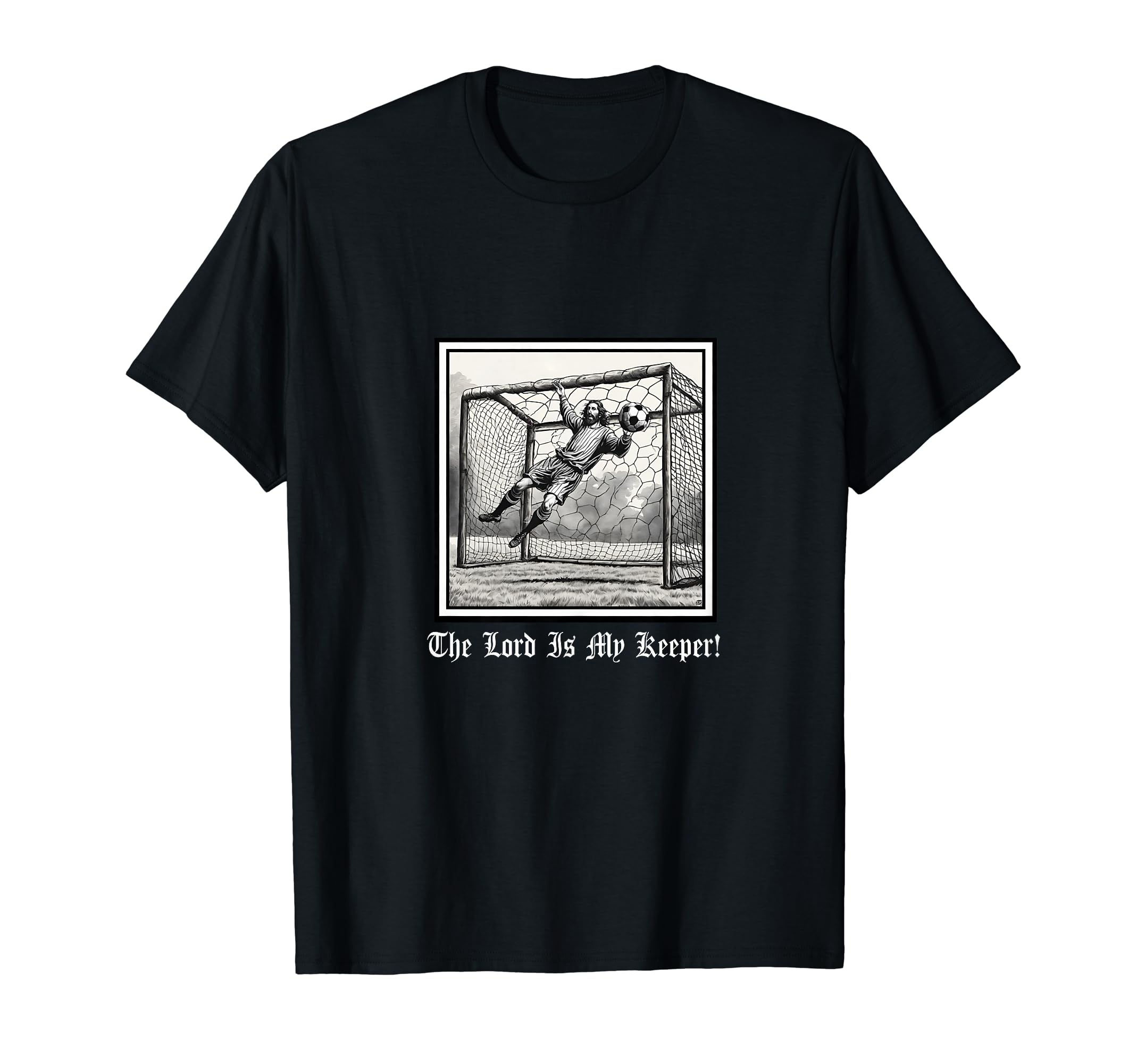 Jesus God Lord My Keeper Soccer T-Shirt - Minimalist Print Unisex