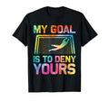 My Goal Is To Deny Yours Funny Soccer T-Shirt - Minimalist Print Men Women