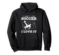 I Love Soccer Funny Soccer Player Hoodie - Minimalist Print Unisex