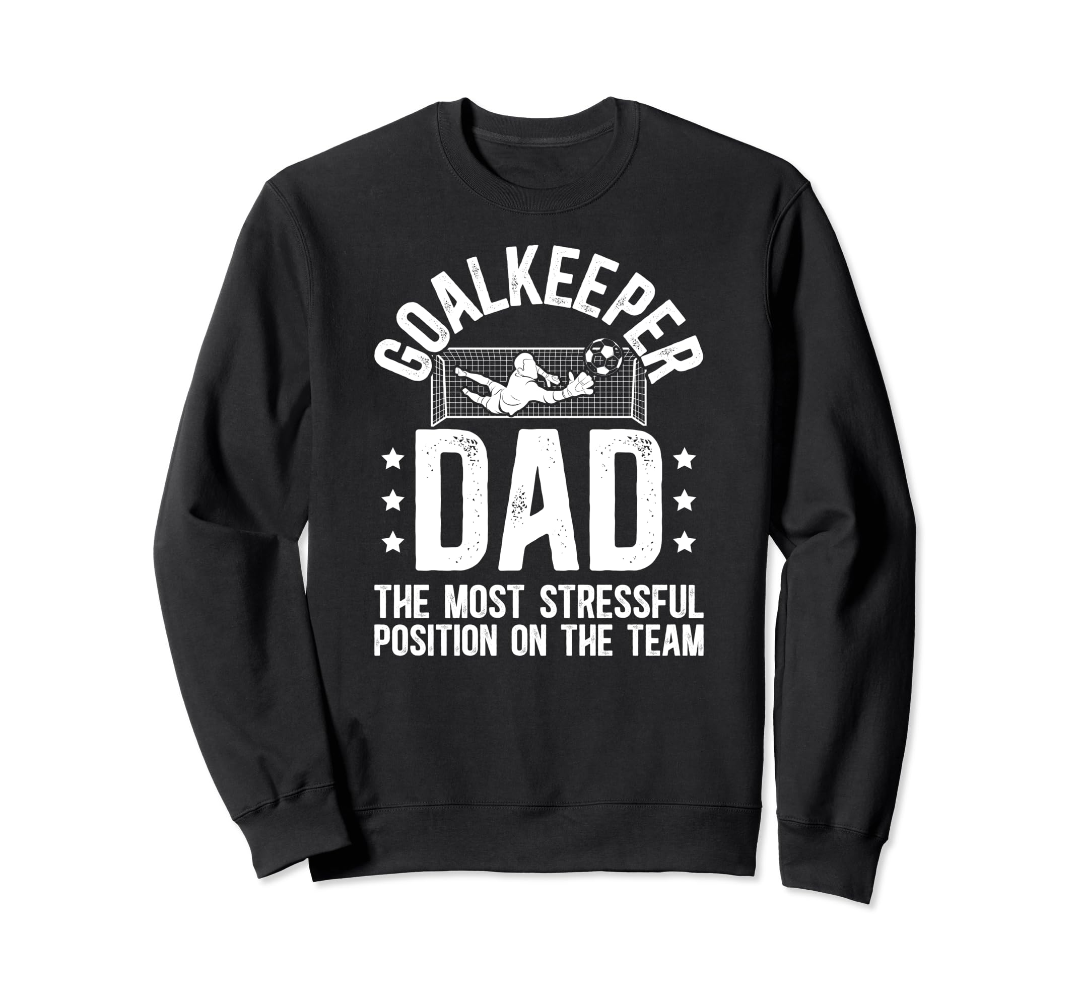 Funny Soccer Goalkeeper Dad Sweatshirt - Streetwear Style for Adults