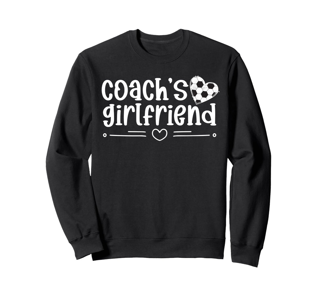 Soccer Coachs Girlfriend Soccer Sweatshirt - Aesthetic Graphic Men Women
