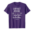 I Am Not Afraid I Was Born To Do This T-Shirt - Minimalist Print Men Women