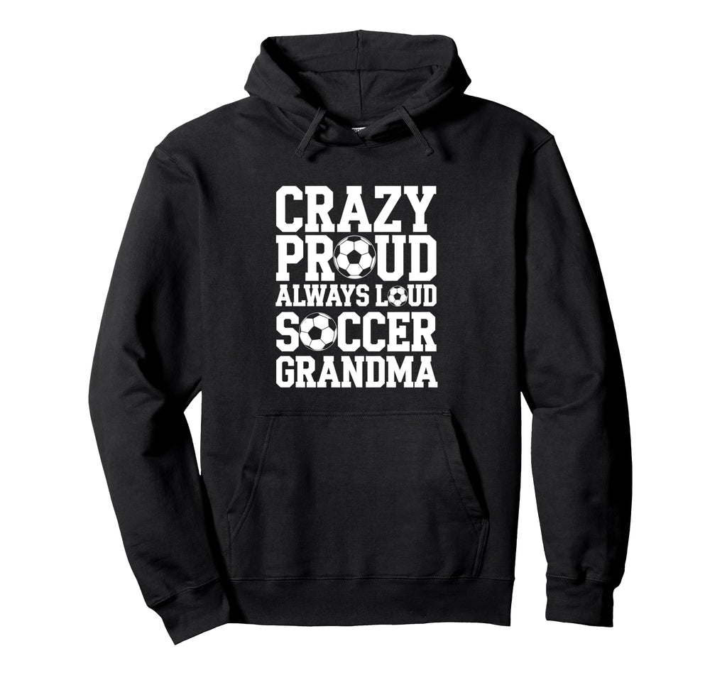 Funny Proud Soccer Grandma Grandmother Hoodie - Streetwear Style Unisex