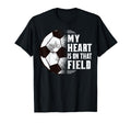 My Heart Is That Field Soccer Mom T-Shirt - Unique Graphic for Adults