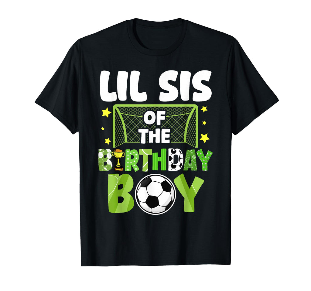 Soccer Lil Sis Birthday Party Family T-Shirt - Graphic Print Men Women