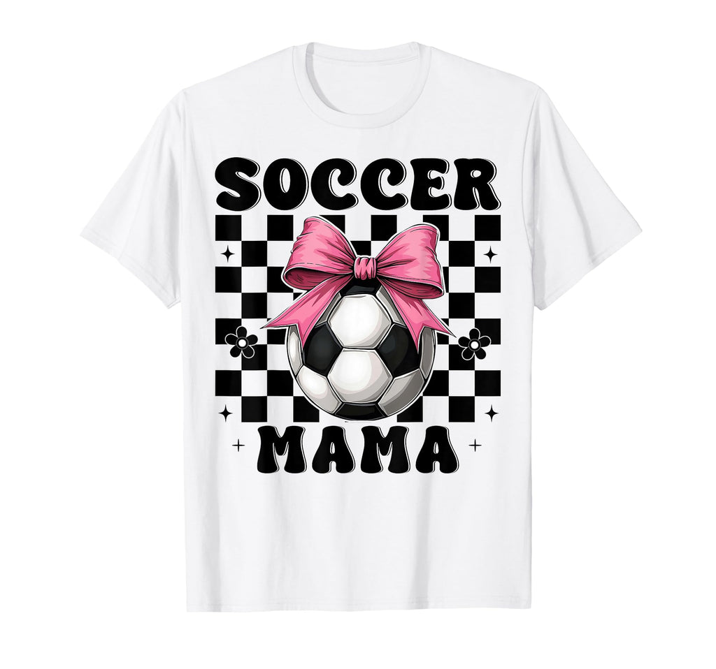 Soccer Mama Soccer Mom Mothers T-Shirt - Casual Everyday Wear Men Women