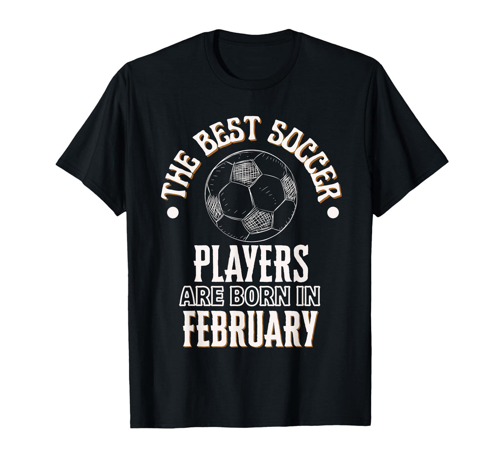 Best Soccer Players Are Born T-Shirt - Aesthetic Graphic Men Women