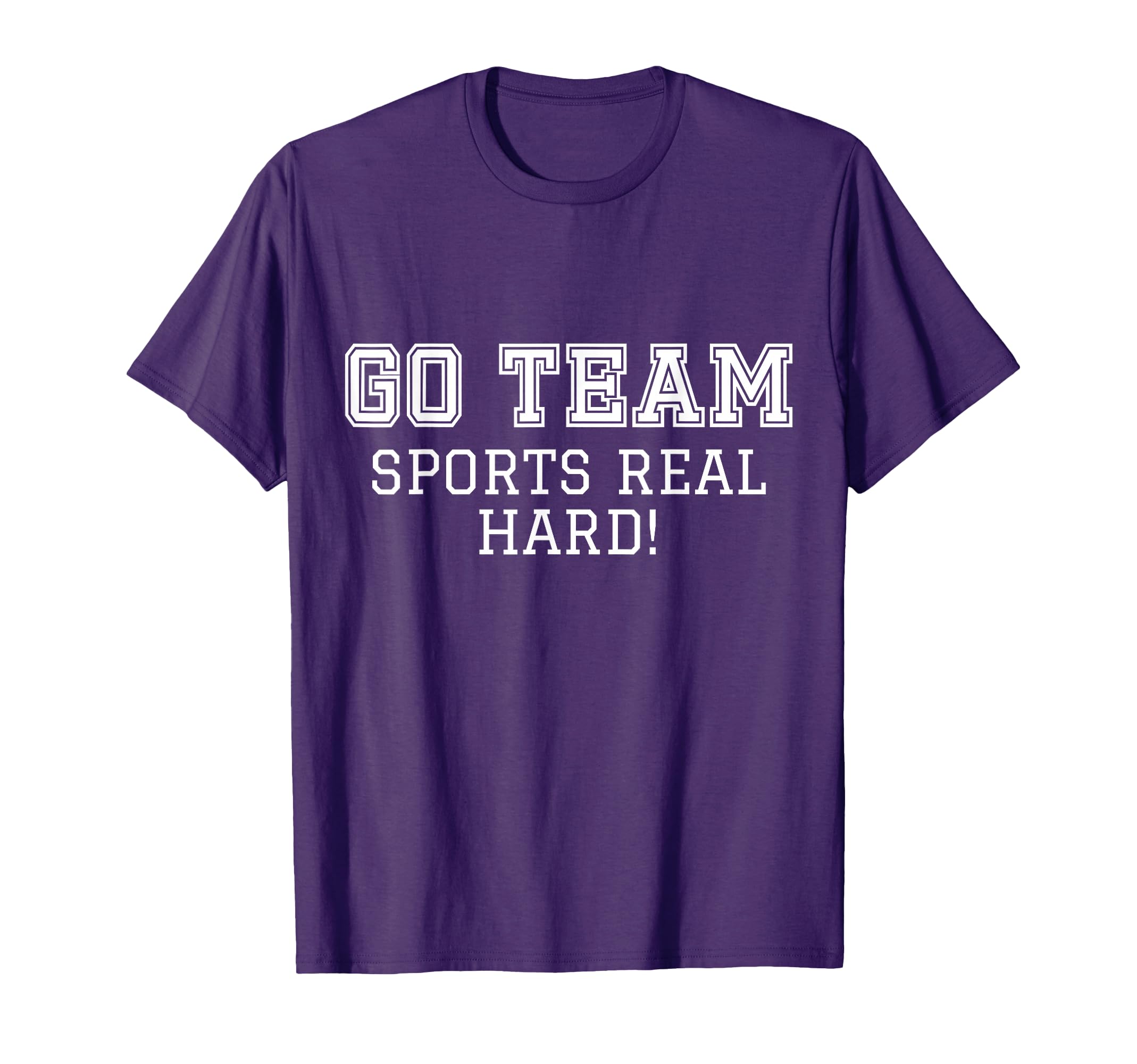 Sports Fan Go Team Funny Game Cheer T-Shirt - Trendy Graphic Unisex
