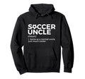 Funny Soccer Uncle Definition Hoodie - Unique Graphic for Adults