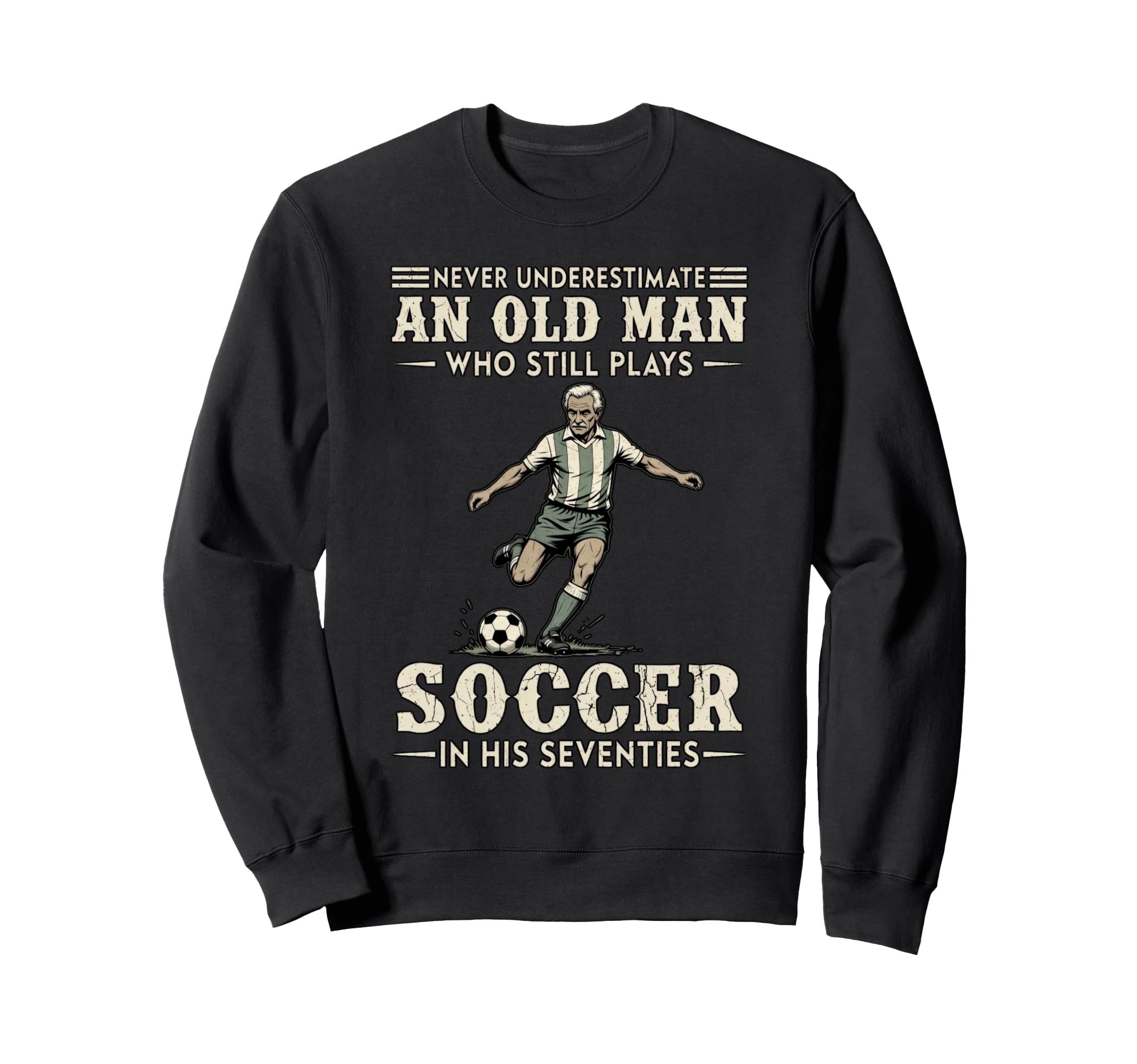 Play Soccer Their Seventies Player Sweatshirt - Graphic Print for Adults