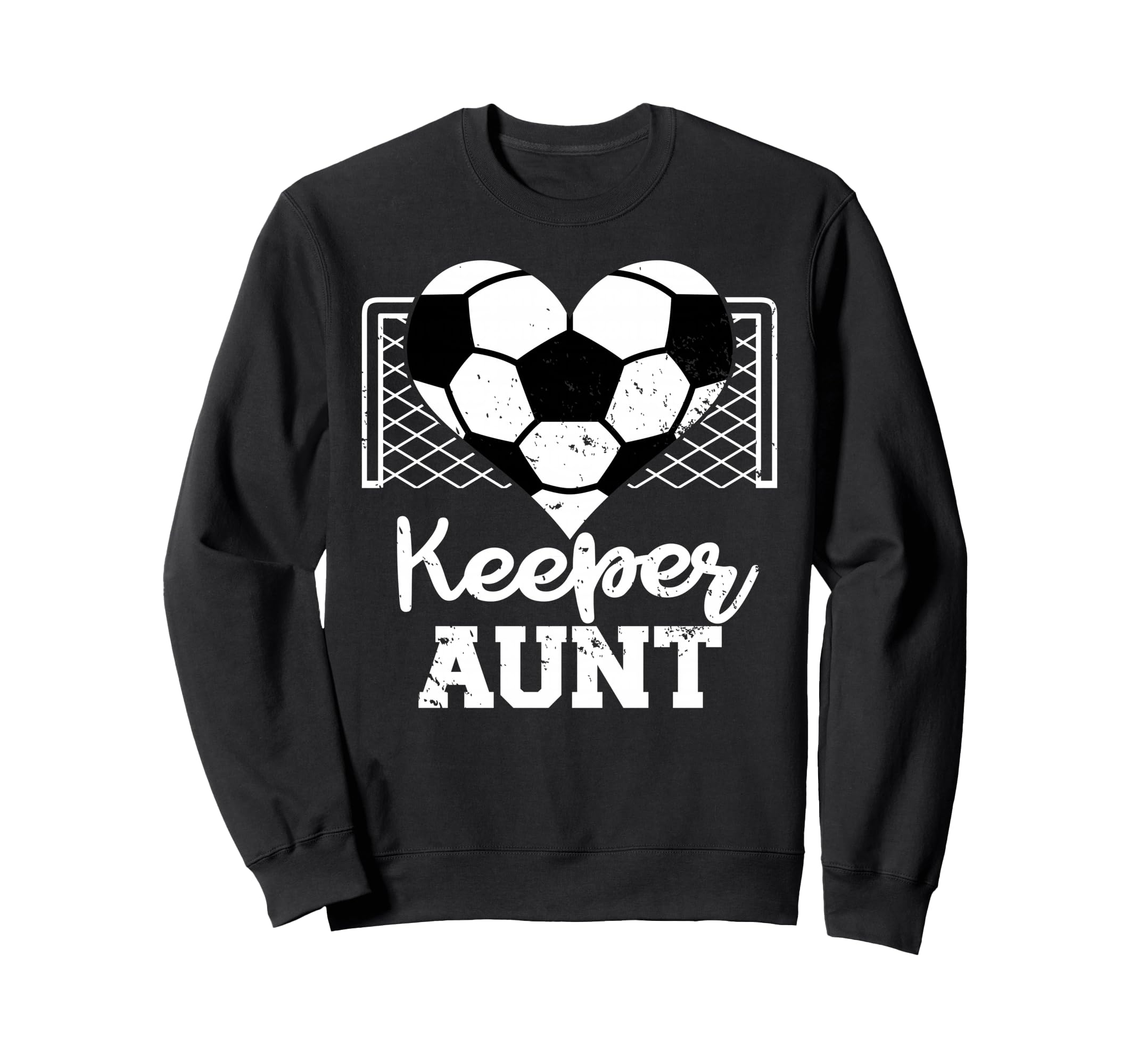 Keeper Aunt Funny Soccer Sweatshirt - Casual Everyday Wear Unisex