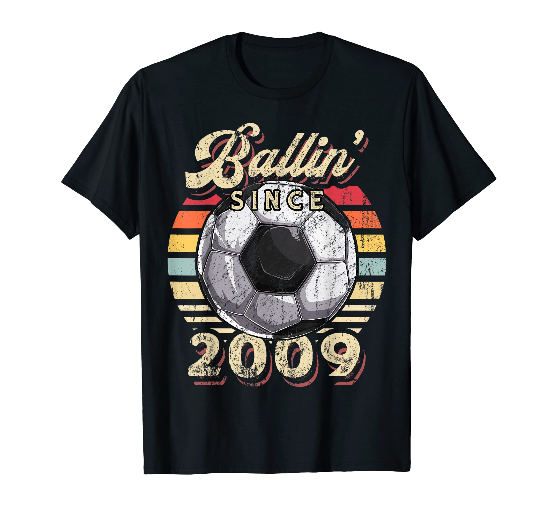 Ballin Since 2009 13Th Soccer Birthday T-Shirt - Fun Novelty Design Unisex
