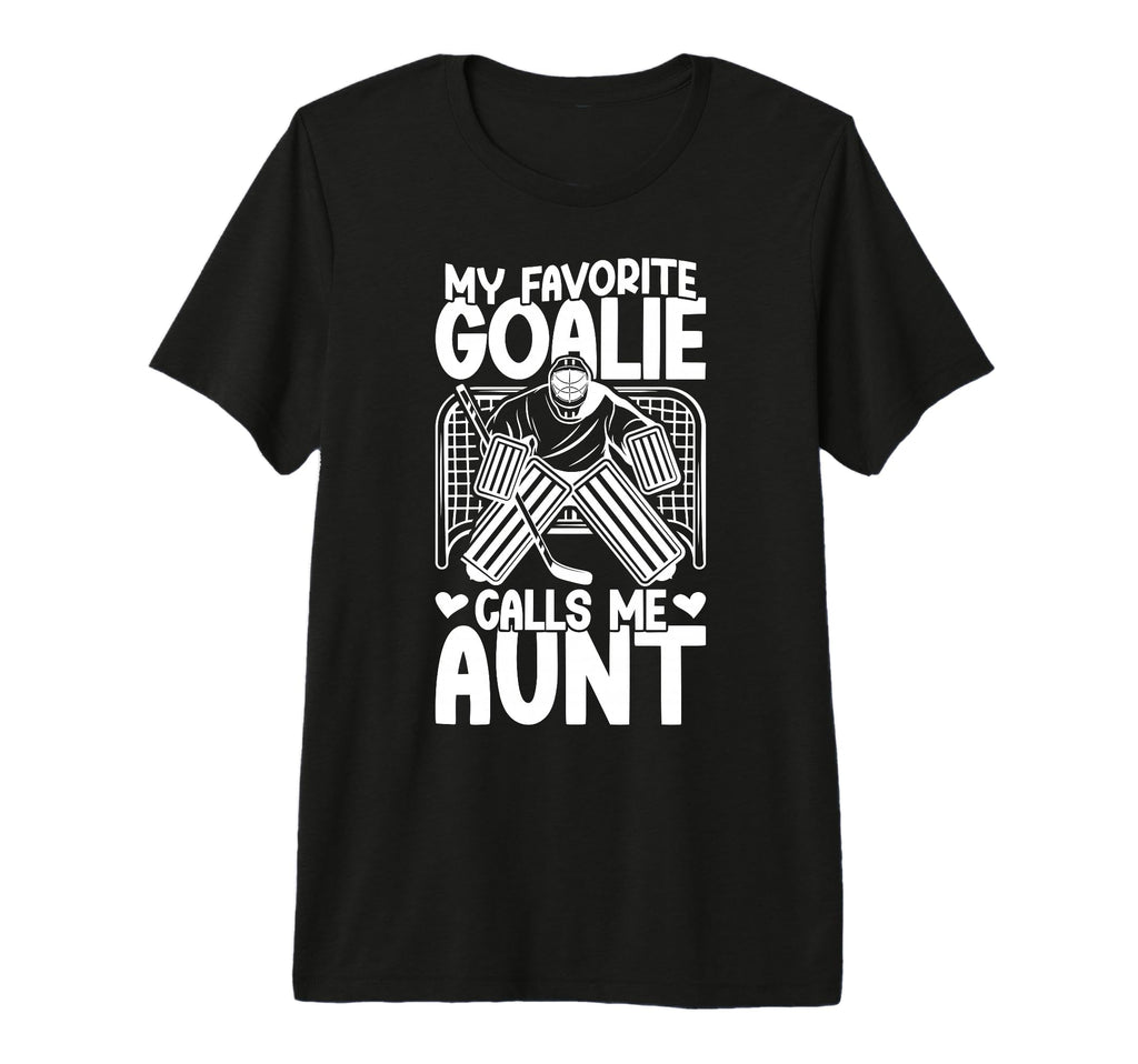 Proud Ice Hockey Goalie Aunt Hockey T-Shirt - Casual Everyday Wear Unisex