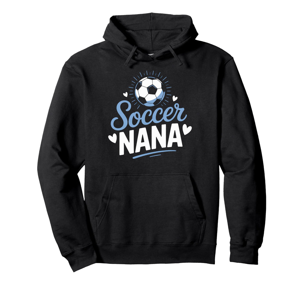 Nana Who Loves Her Soccer Grandkids Weekend Hoodie - Graphic Print Unisex