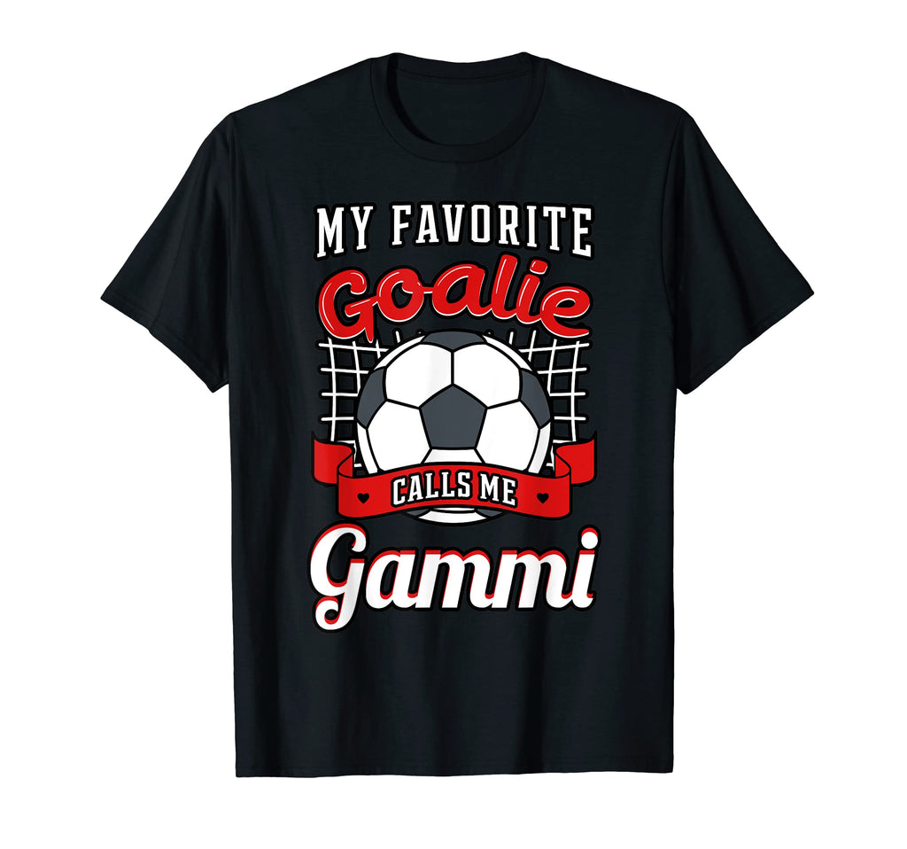 My Favorite Goalie Calls Me Gammi T-Shirt - Aesthetic Graphic for Adults