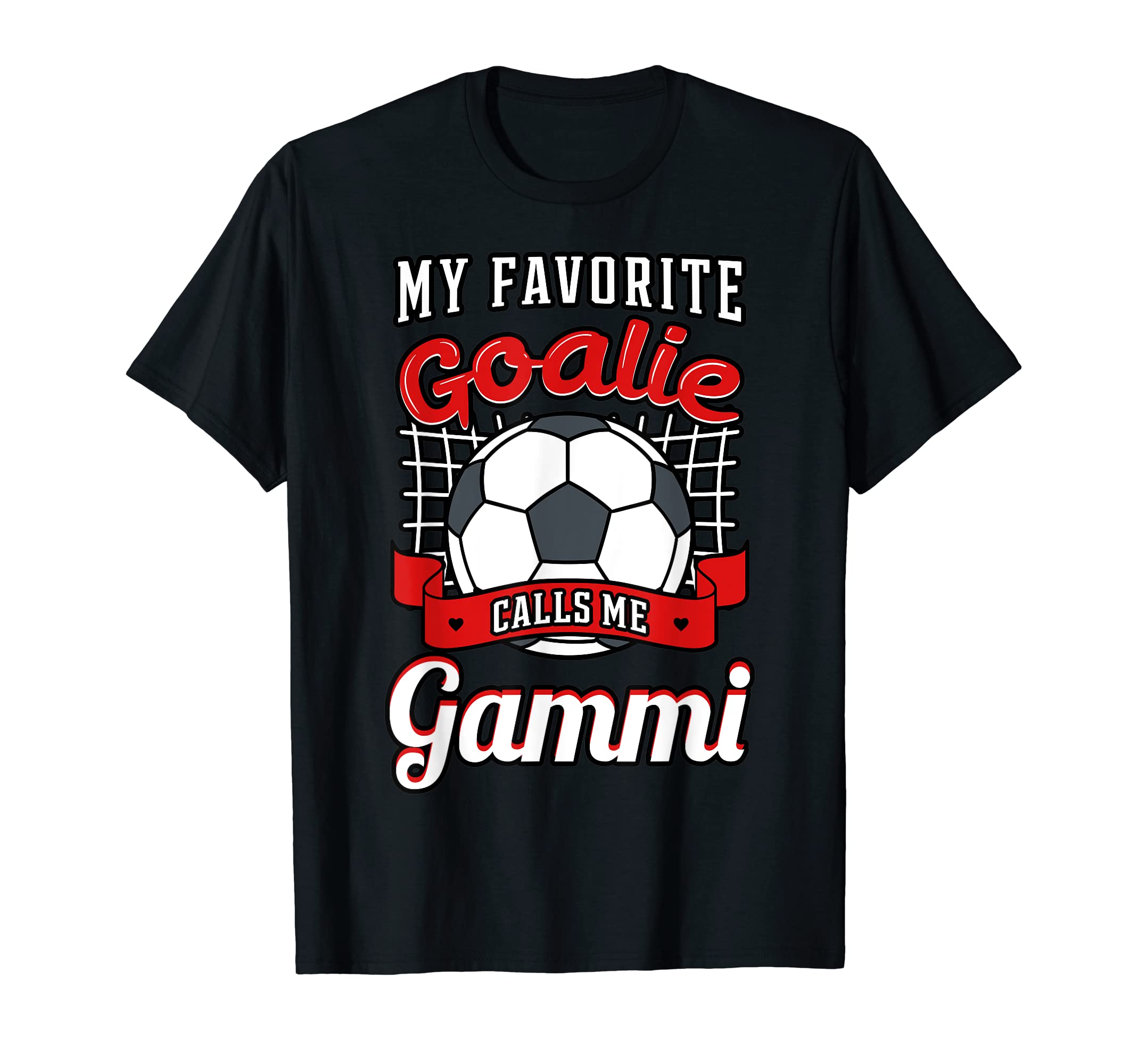 My Favorite Goalie Calls Me Gammi T-Shirt - Aesthetic Graphic for Adults