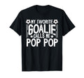 My Favorite Soccer Goalie Pop Pop T-Shirt - Graphic Print for Adults