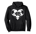 Soccer Heart Number 45 Jersey Sports Fan Hoodie - Custom Art Print Unisex
