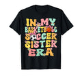 My Basketball Soccer Sister Era T-Shirt - Aesthetic Graphic for Adults