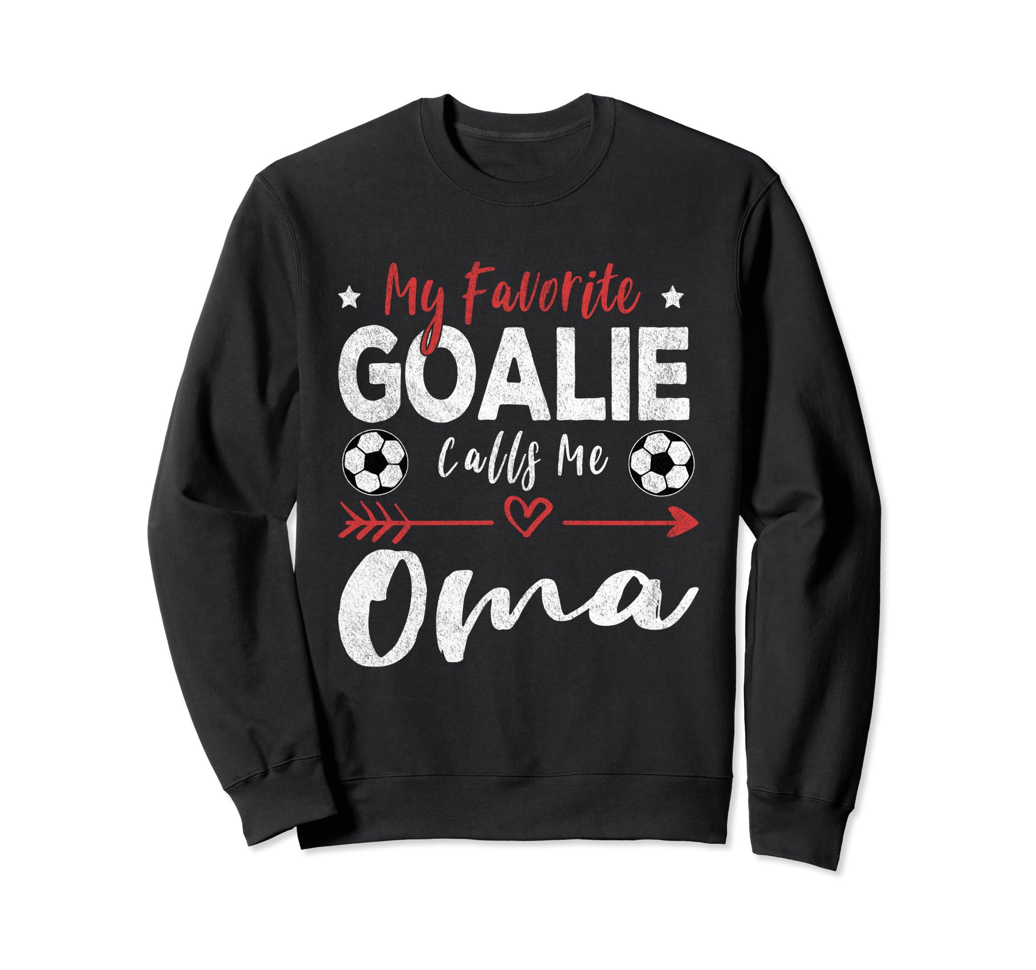My Favorite Goalie Calls Me Oma Sweatshirt - Aesthetic Graphic for Adults