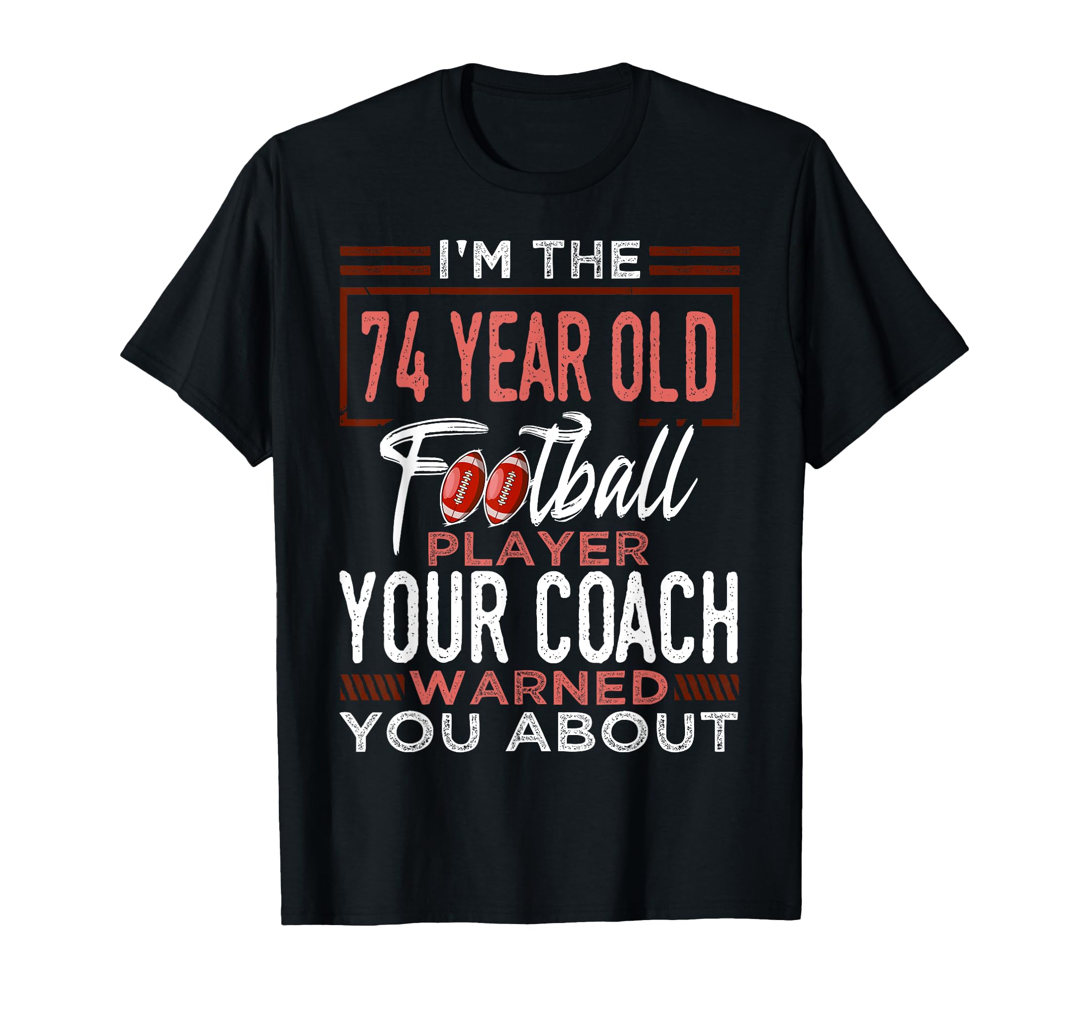 Football 74Th Birthday Party Player T-Shirt - Streetwear Style for Adults