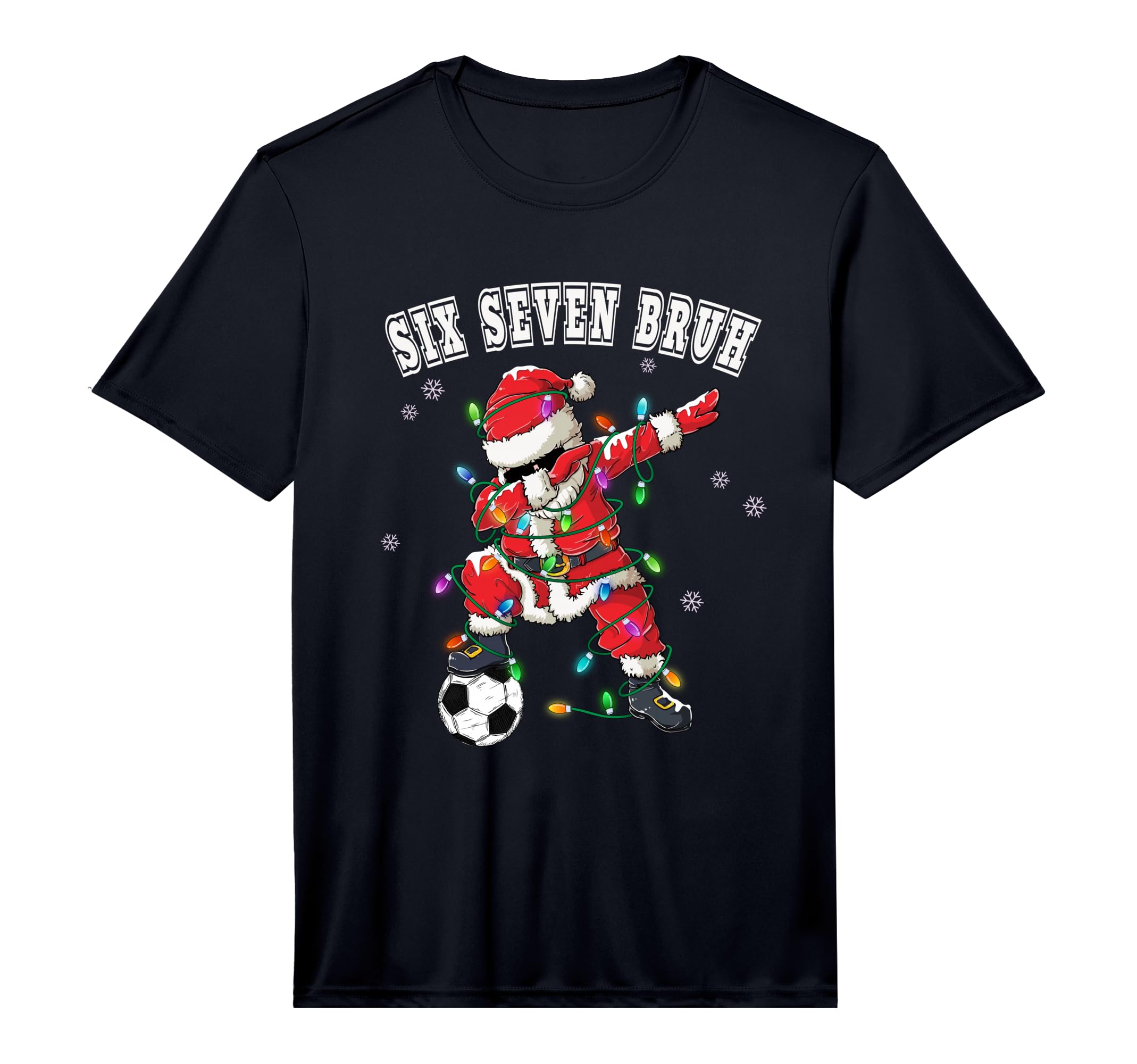 Six Seven Bruh Soccer Santa Dabbing T-Shirt - Streetwear Style Men Women