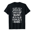 Im Soccer Goalie Aunt Soccer Keeper T-Shirt - Aesthetic Graphic Men Women