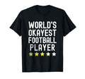Worlds Okayest Soccer Player Sport Best T-Shirt - Aesthetic Graphic Unisex