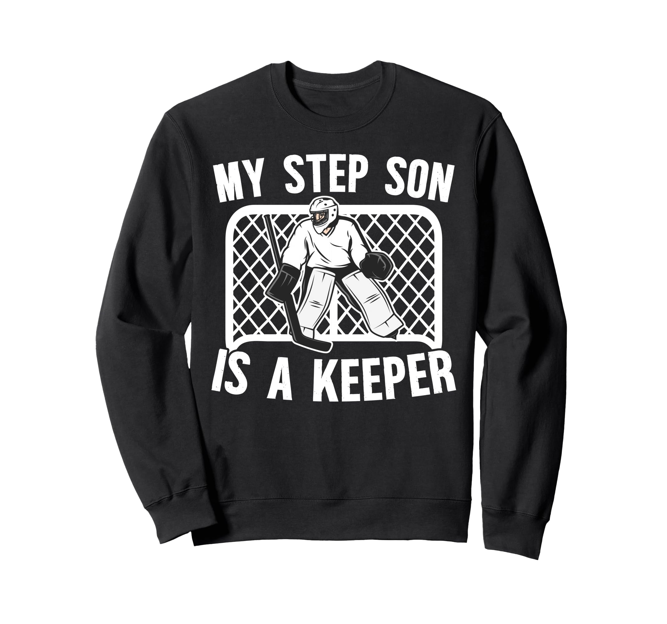 Hockey Keeper Step Mom Hockey Sweatshirt - Aesthetic Graphic for Adults