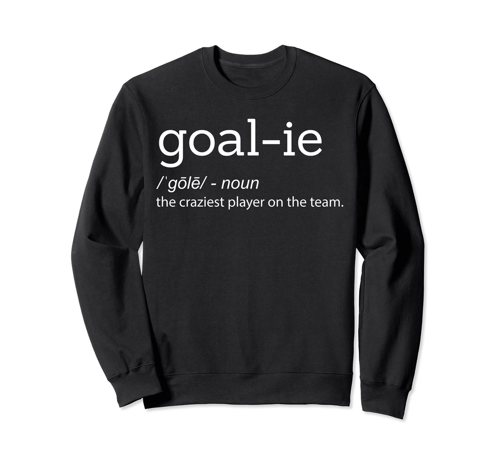 Funny Goalie Goalkeeper Definition Sweatshirt - Minimalist Print Men Women