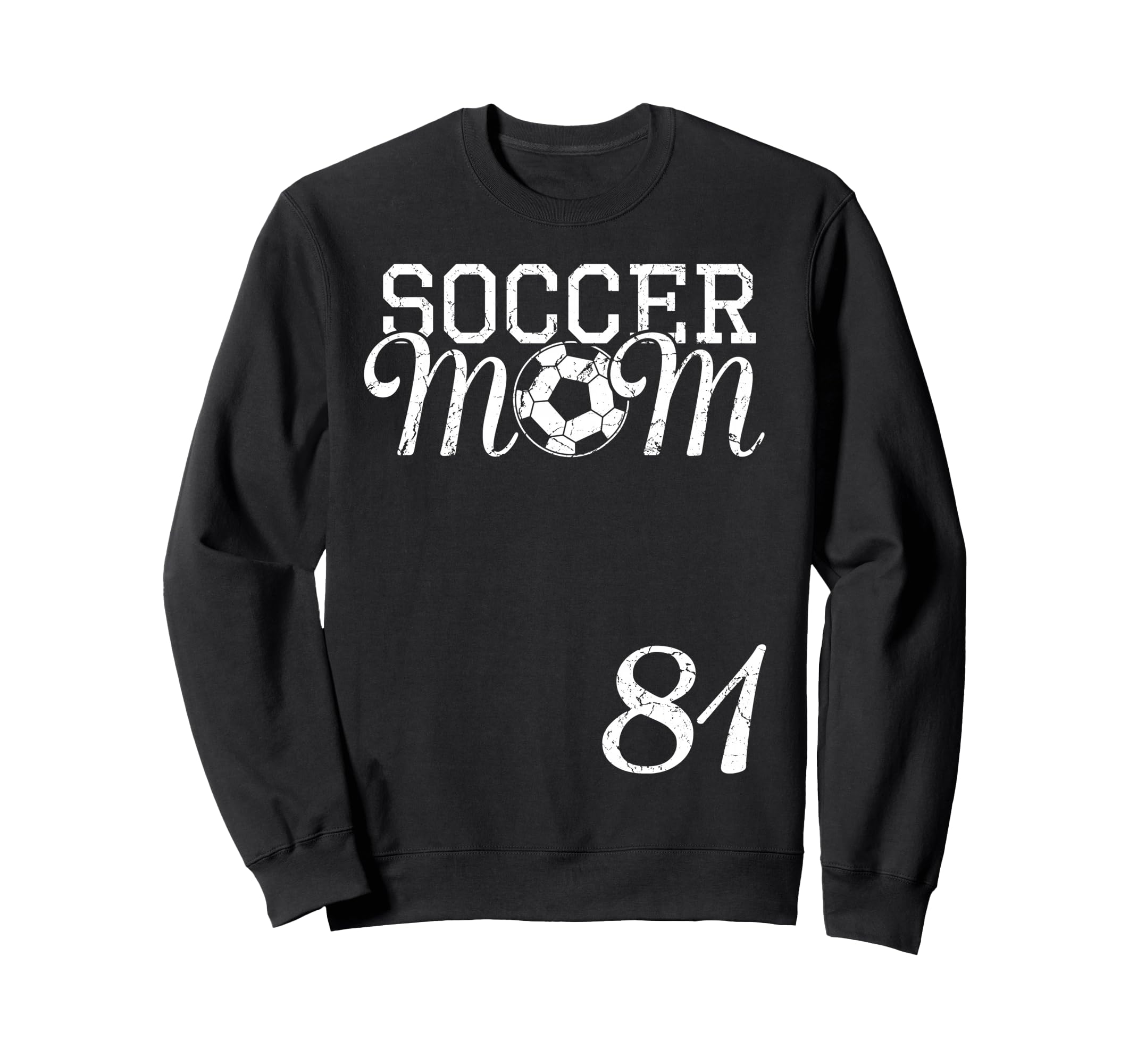 Soccer Mom Jersey Number 81 Sweatshirt - Streetwear Style Men Women