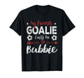 My Favorite Goalie Calls Me Bubbie T-Shirt - Custom Art Print for Adults