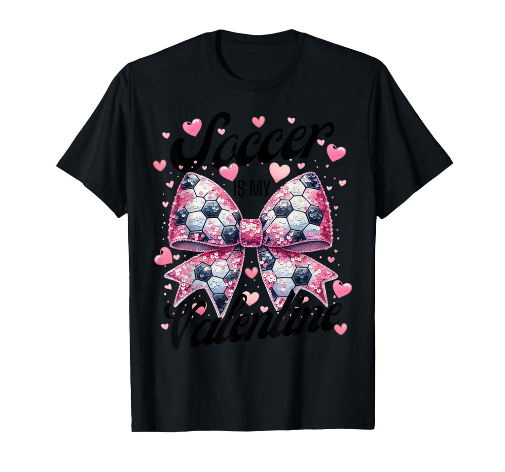 Soccer Is My Valentine Coquette Bow T-Shirt - Aesthetic Graphic Men Women