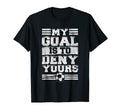 My Goal Is To Deny Yours Soccer T-Shirt - Streetwear Style Unisex