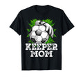 Keeper Mom Funny Soccer Goalkeeper T-Shirt - Aesthetic Graphic Unisex