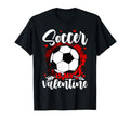 Soccer Is My Valentine Football T-Shirt - Fun Novelty Design Unisex