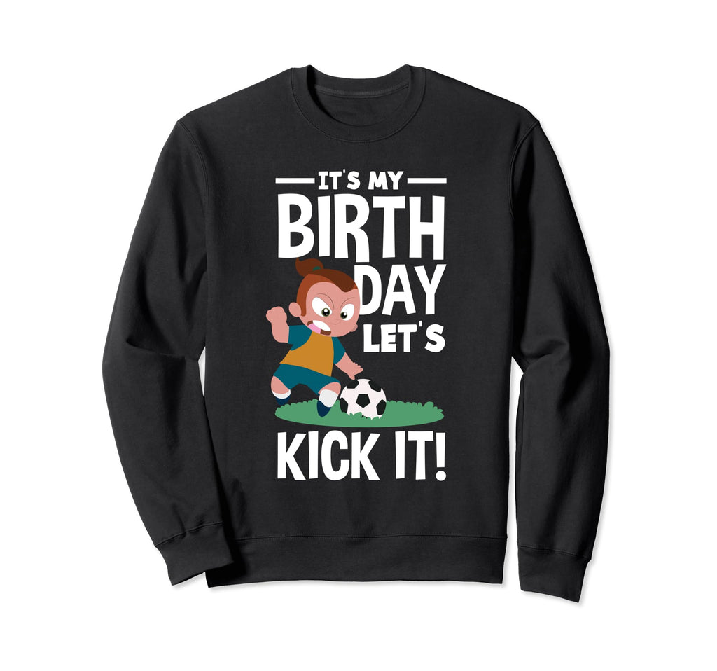 Soccer Birthday Soccer Football Sweatshirt - Unique Graphic for Adults