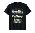 Cutting Into My Soccer Time Funny T-Shirt - Aesthetic Graphic Men Women